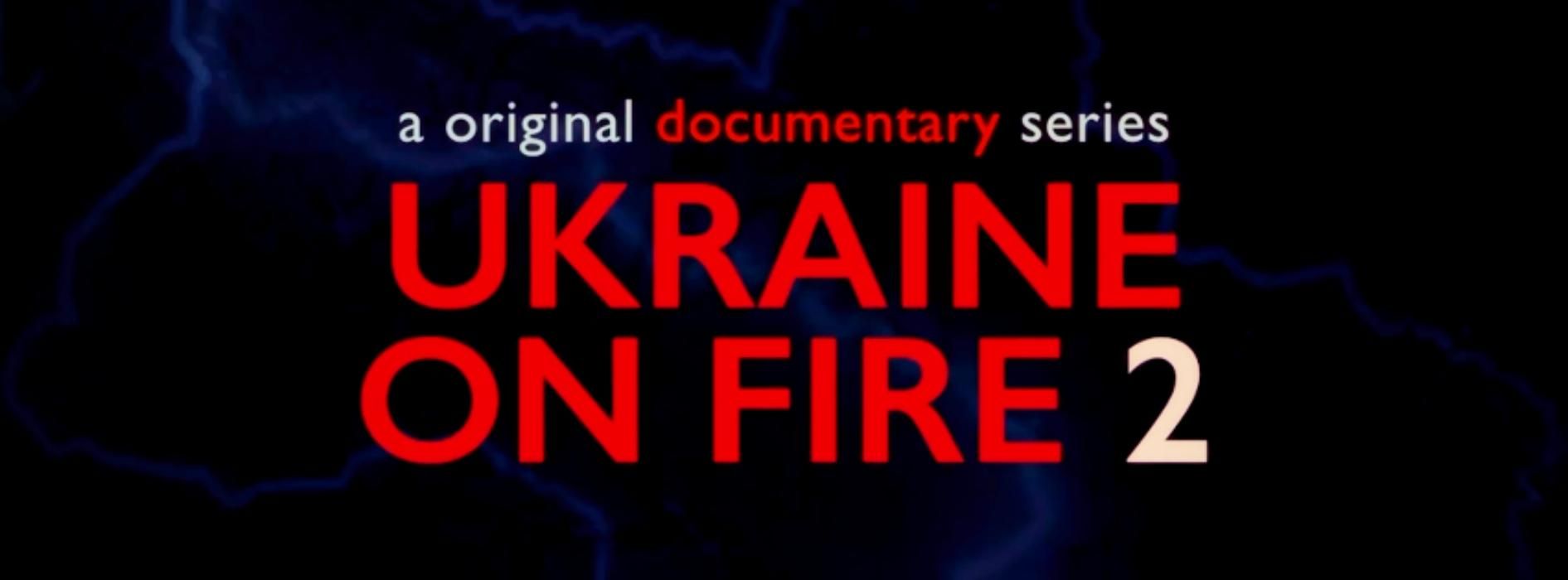 "Украина в огне 2": доступно 28 эпизодов сериала об ужасной войне России против украинцев - Кино